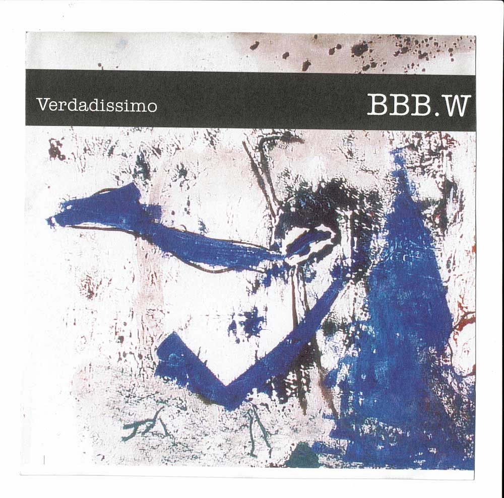 BBB.W - Verdadissimo 