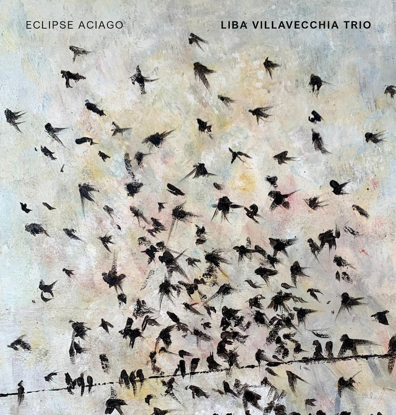 Liba Villavecchia Trio - Eclipse Aciago